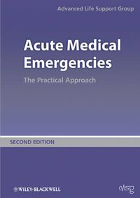 Cover image for Acute Medical Emergencies: The Practical Approach