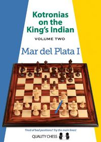 Cover image for Kotronias on the King's Indian Volume II: Mar Del Planta I