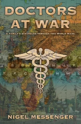 Doctors at War: A family's struggles through two World Wars