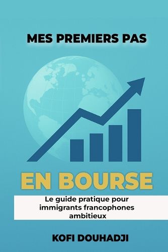 Cover image for Mes Premiers Pas en Bourse