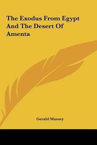 The Exodus from Egypt and the Desert of Amenta