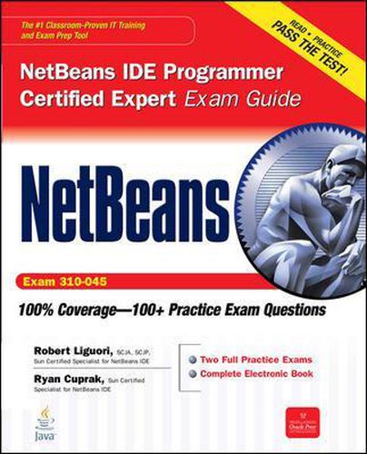 Cover image for NetBeans IDE Programmer Certified Expert Exam Guide (Exam 310-045)