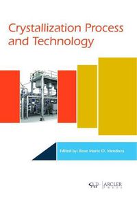 Cover image for Crystallization Process and Technology