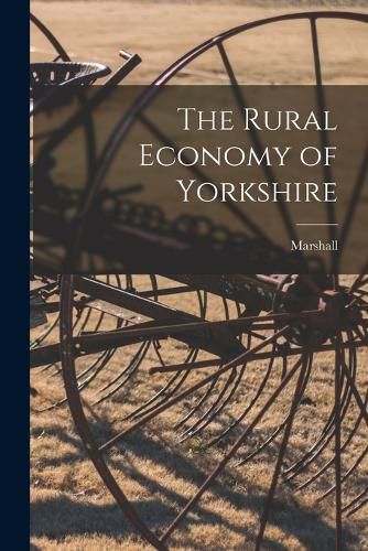 Cover image for The Rural Economy of Yorkshire
