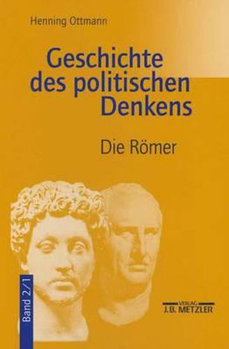 Cover image for Geschichte des politischen Denkens: Band 2.1: Die Roemer