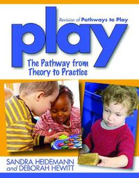 Cover image for Play: The Pathway from Theory to Practice