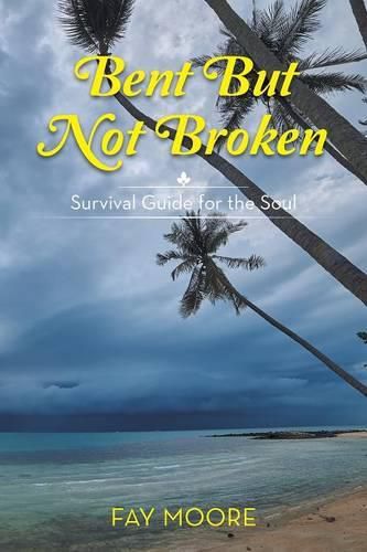 Cover image for Bent But Not Broken