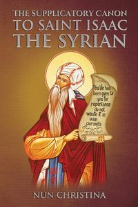 Cover image for Supplicatory Canon to Saint Isaac the Syrian