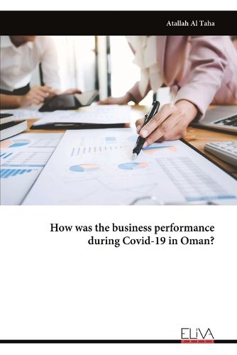 Cover image for How was the business performance during Covid-19 in Oman?