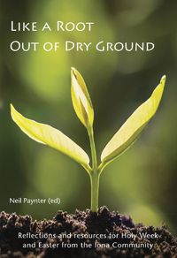 Cover image for Like a Root Out of Dry Ground
