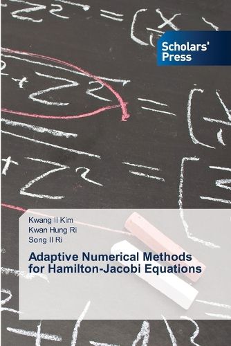 Cover image for Adaptive Numerical Methods for Hamilton-Jacobi Equations