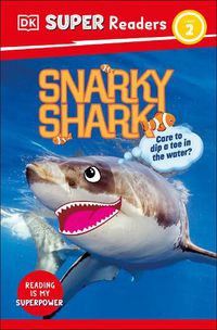 Cover image for DK Super Readers Level 2 Snarky Shark