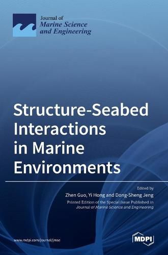 Structure-Seabed Interactions in Marine Environments