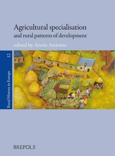 Cover image for Agricultural Specialisation and Rural Patterns of Development