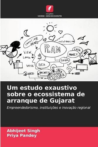 Cover image for Um estudo exaustivo sobre o ecossistema de arranque de Gujarat