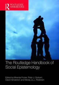 Cover image for The Routledge Handbook of Social Epistemology