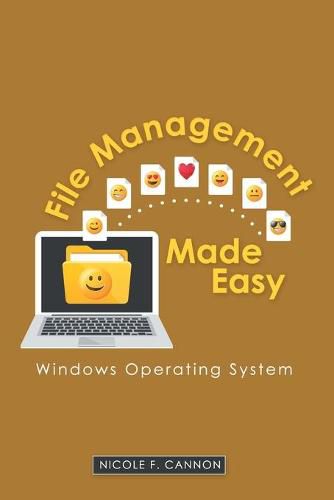 Cover image for File Management Made Easy: Windows Operating System