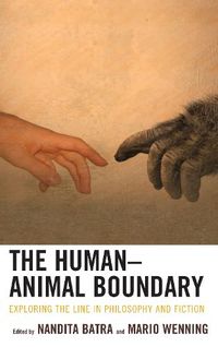 Cover image for The Human-Animal Boundary: Exploring the Line in Philosophy and Fiction