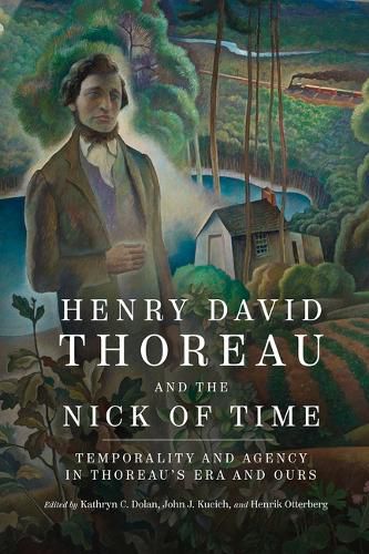 Cover image for Henry David Thoreau and the Nick of Time