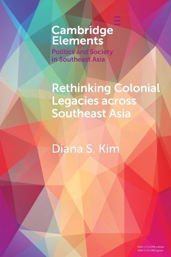 Cover image for Rethinking Colonial Legacies across Southeast Asia