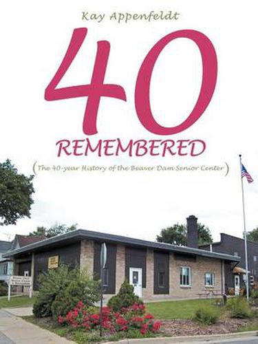 Cover image for 40 Remembered
