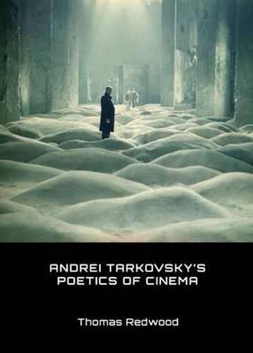 Cover image for Andrei Tarkovsky's Poetics of Cinema
