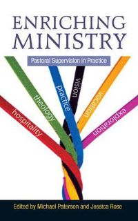 Cover image for Enriching Ministry: Pastoral Supervision in Practice