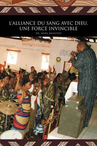 Cover image for L'Alliance Du Sang Avec Dieu, Une Force Invincible