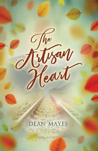 Cover image for The Artisan Heart