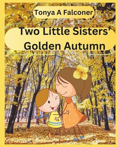 Cover image for Two Little Sisters' Golden Autumn