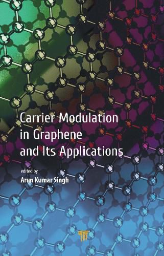 Cover image for Carrier Modulation in Graphene and Its Applications