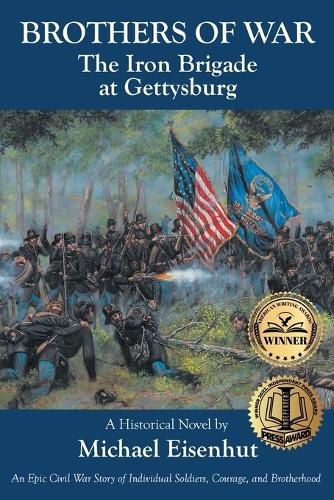 Cover image for Brothers of War The Iron Brigade at Gettysburg