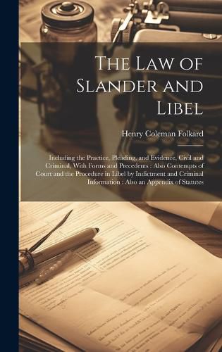 The Law of Slander and Libel