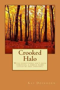 Cover image for Crooked Halo: With everything she's been through, a simple name could be her undoing.