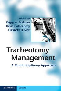 Cover image for Tracheotomy Management: A Multidisciplinary Approach