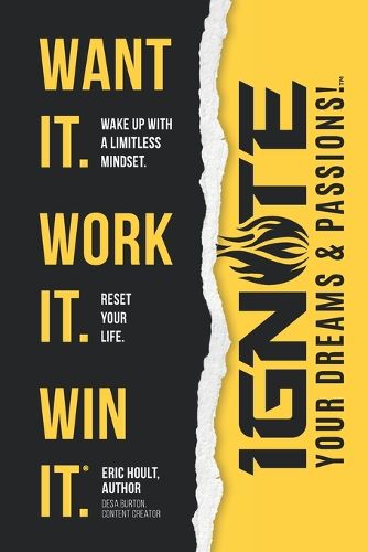 Cover image for Want It. Work It. Win It.