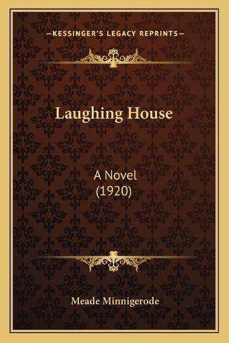 Cover image for Laughing House: A Novel (1920)