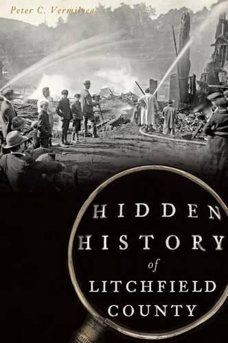 Cover image for Hidden History of Litchfield County