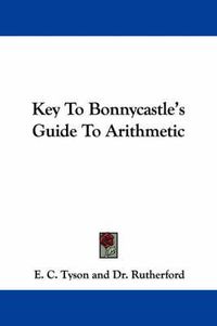 Cover image for Key to Bonnycastle's Guide to Arithmetic