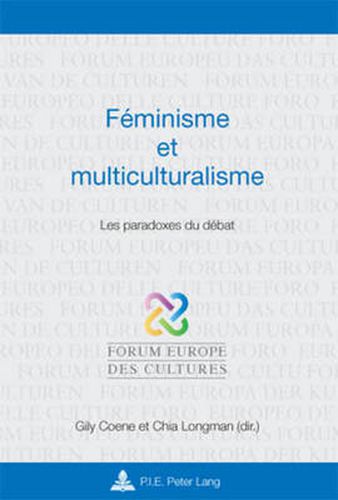 Cover image for Feminisme Et Multiculturalisme: Les Paradoxes Du Debat