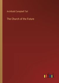 Cover image for The Church of the Future