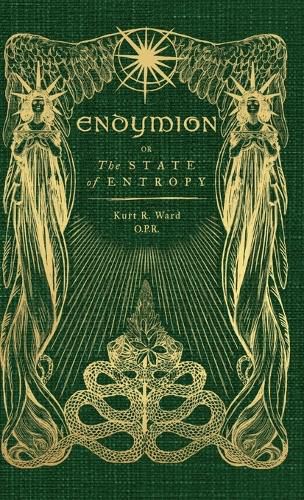 Cover image for Endymion or The State of Entropy: A lyrical drama