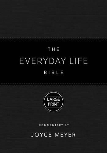 The Everyday Life Bible Large Print Black Leatherluxe(r): The Power of God's Word for Everyday Living