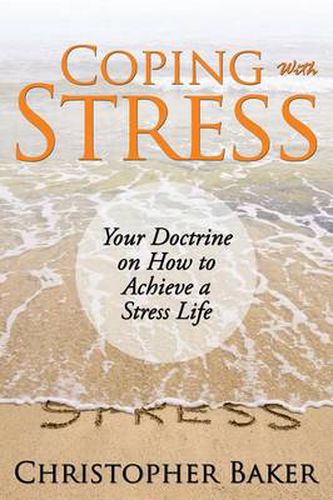 Cover image for Coping with Stress: Your Doctrine on How to Achieve a Stress Life