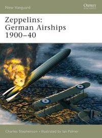 Cover image for Zeppelins: German Airships 1900-40