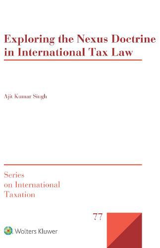 Cover image for Exploring the Nexus Doctrine In International Tax Law