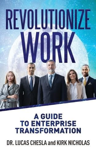 Cover image for Revolutionize Work