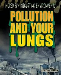 Cover image for Pollution and Your Lungs