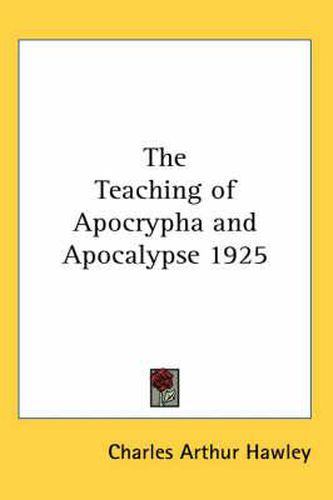 Cover image for The Teaching of Apocrypha and Apocalypse 1925