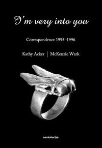 Cover image for I'm Very into You: Correspondence 1995-1996